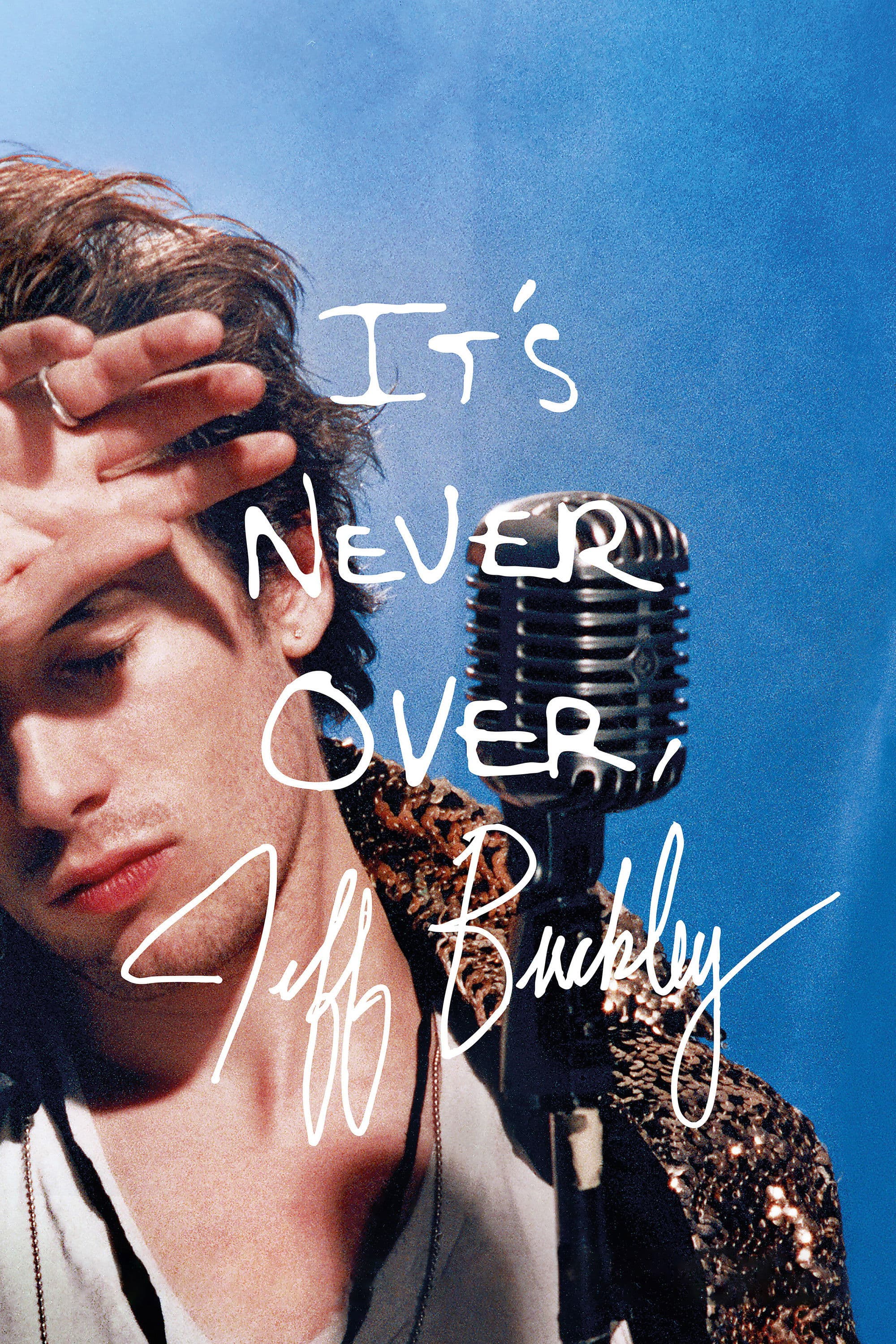 It's Never Over Jeff Buckley